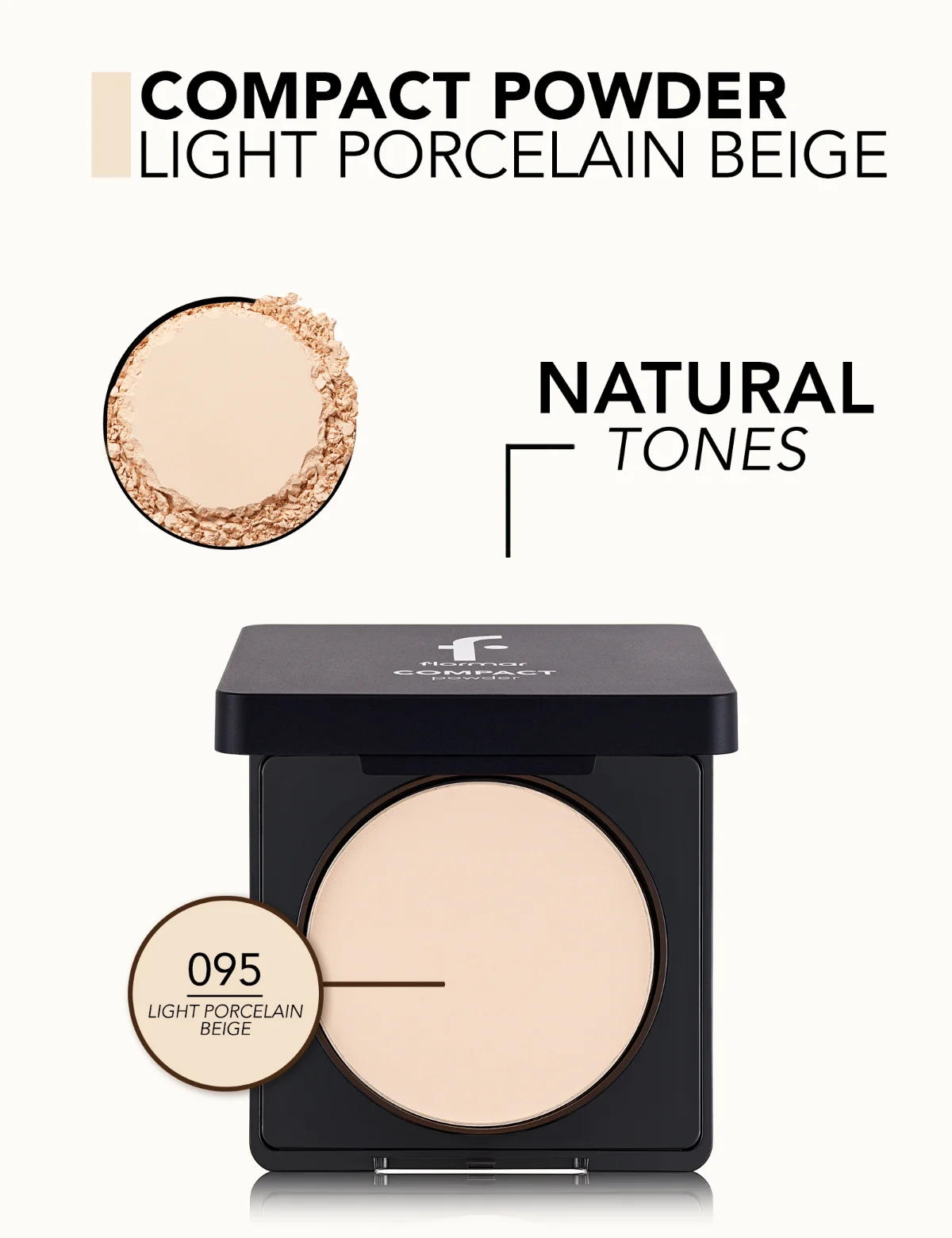 Flormar Compact Powder C.Powder מס' 095 פורצלן בהיר בז' 4