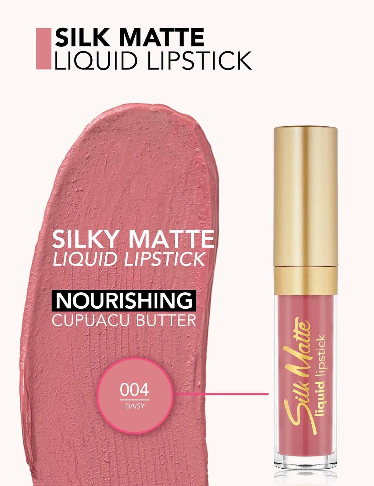 Flormar Silk Matte Liquid Lipstick 004 דייזי 3