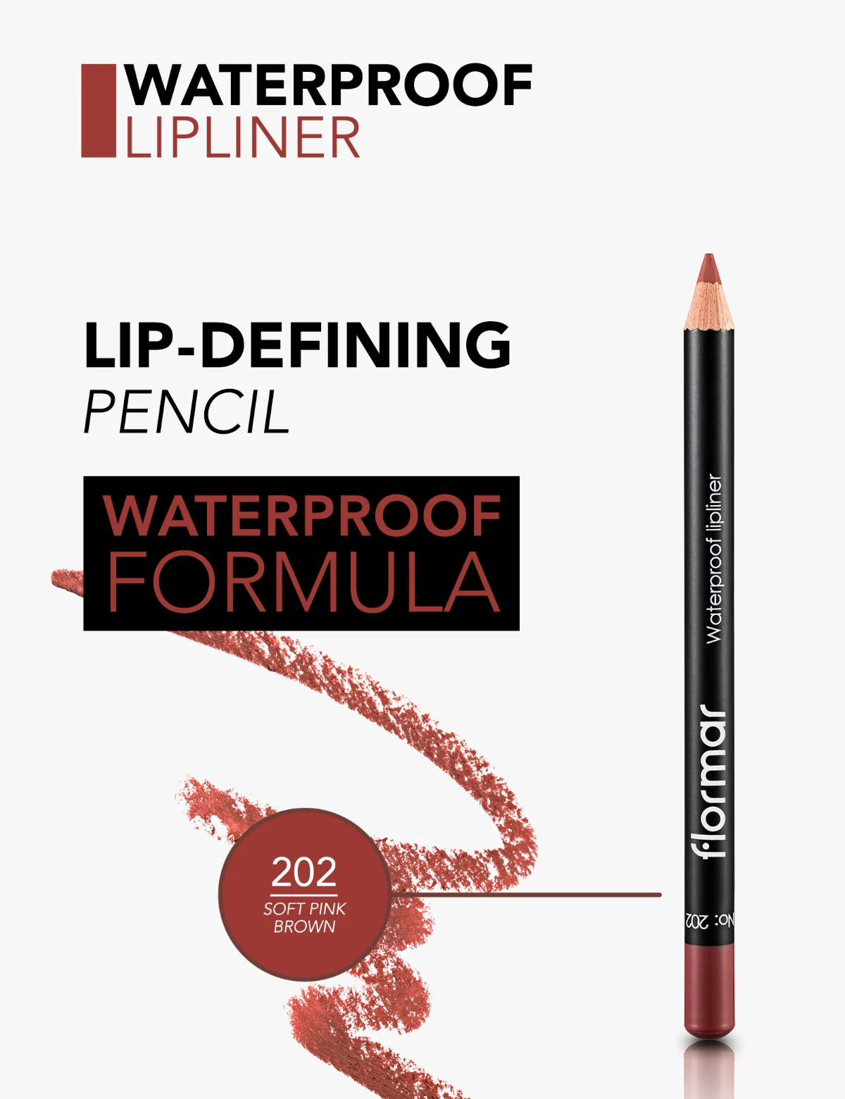 flormar Waterproof Lipliner 202 Soft Pink Brown 6